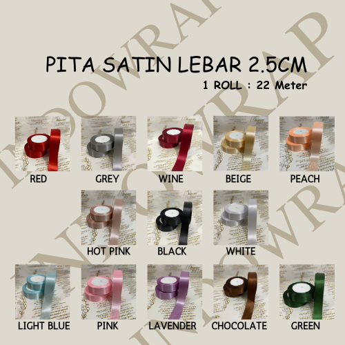 

[ROLL] PITA SATIN LEBAR 2.5 CM 1 ROLL 25 YARD / 22 METER PITA KADO GIFT BOUQUET BUNGA DEKORASI