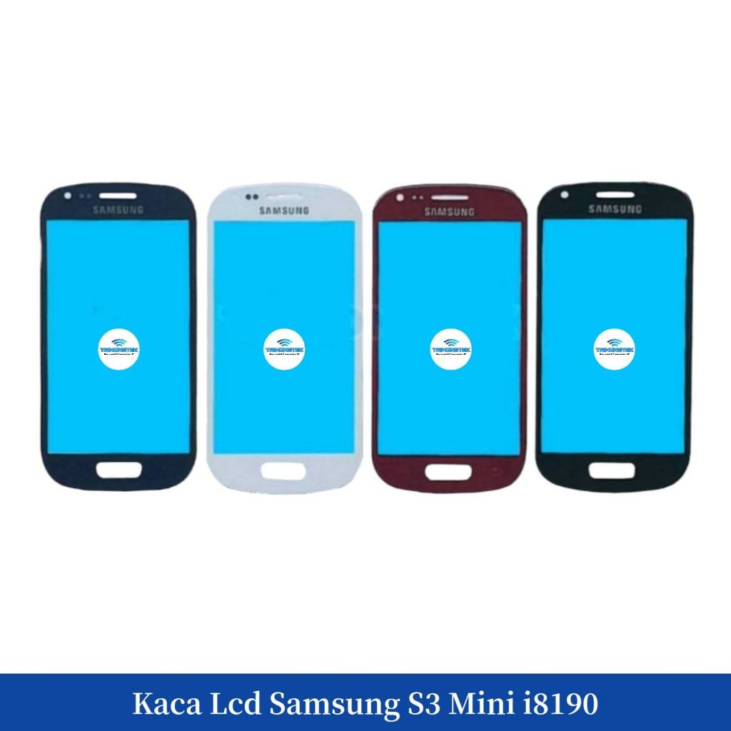 Kaca Lcd Samsung S3 Mini i8190