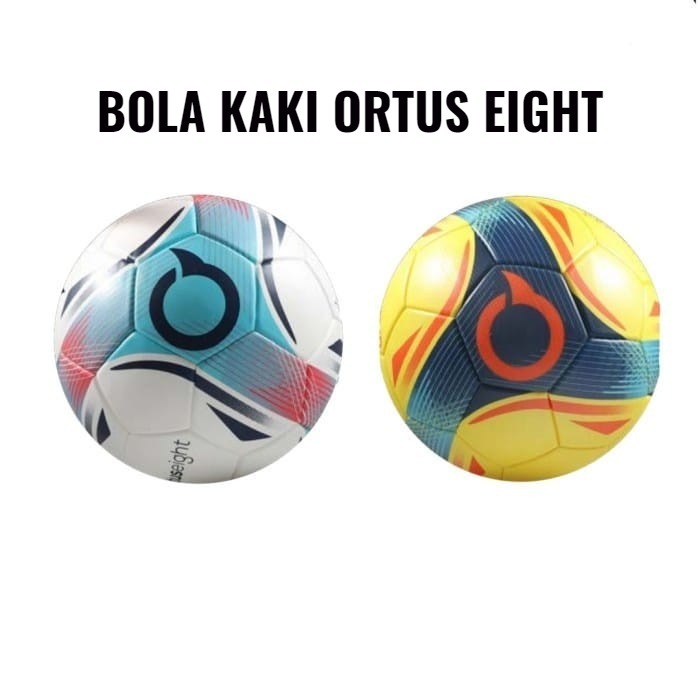 NEW BOLA KAKI / BOLA SEPAK SIZE 5 ORTUS EIGHT ORTUSEIGHT ORIGINAL 100%