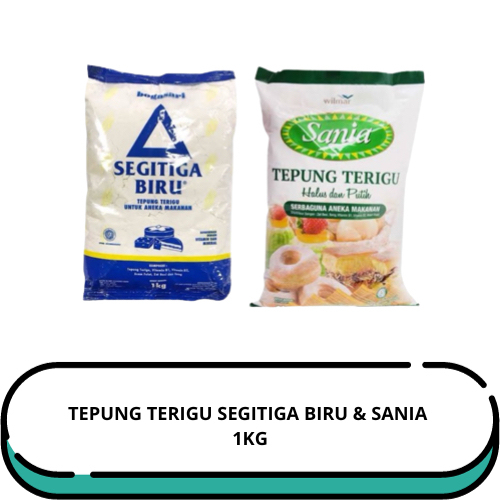 

TEPUNG TERIGU SEGITIGA BIRU & SANIA 1KG