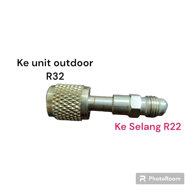 SAMBUNGAN KONEKTOR R22 ke R32/R410