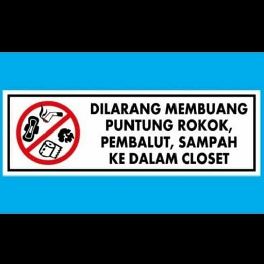 

STIKER 10X30CM DILARANG MEMBUANG PEMBALUT/SAMPAH KEDALAM CLOSET