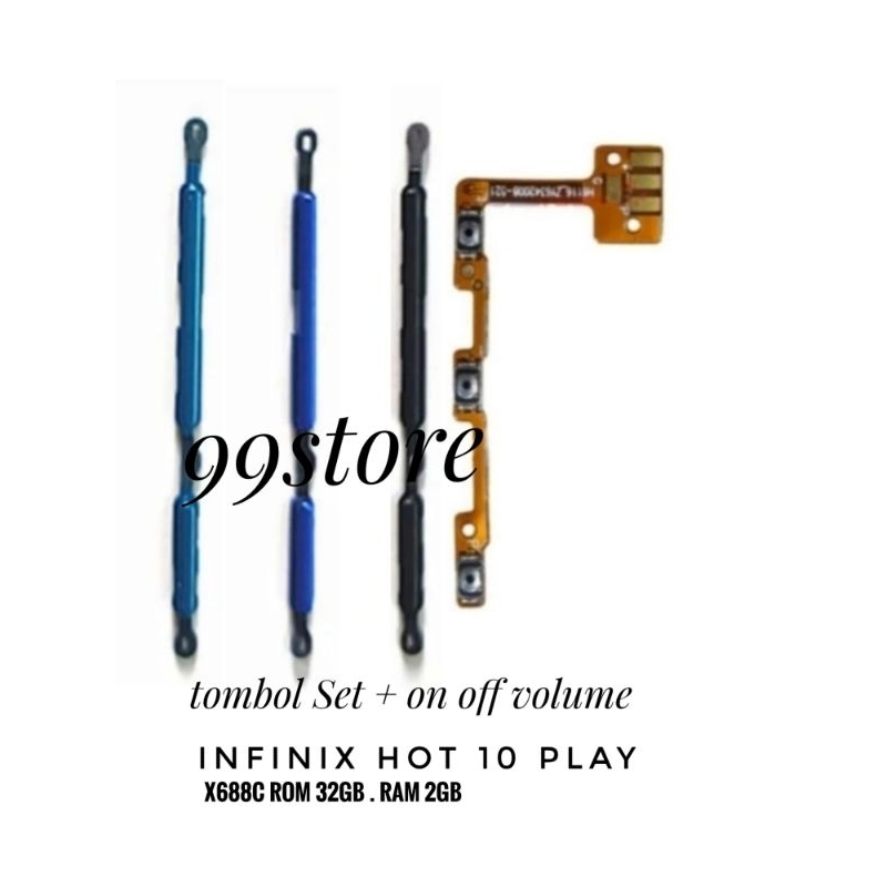 Tombol Set + On Off Volume Infinix Hot 10 Play X688C  ROM 32G . Ram 2GB