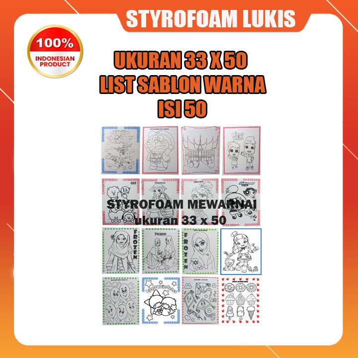 

Styrofoam lukis isi 50 lembar uk 33 x 50 cm variasi list sablon warna