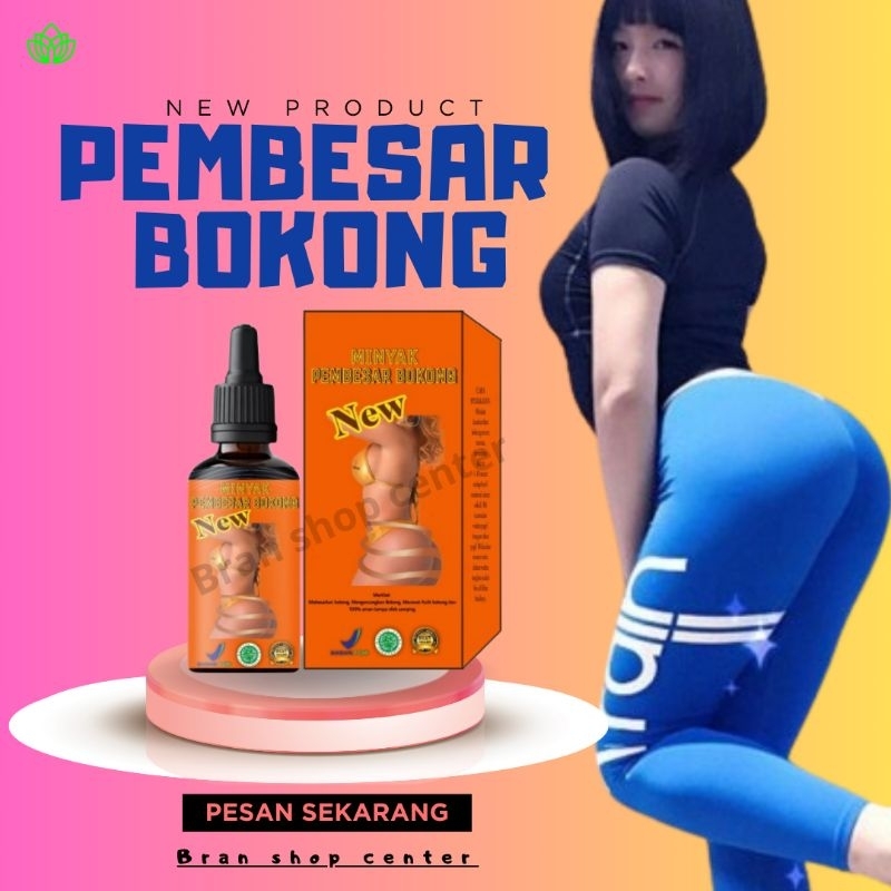PEMBESAR BOKONG ! pembesar bokong wanita permanen dan cepat BPOM ampuh oil perawatan pengencang pemb