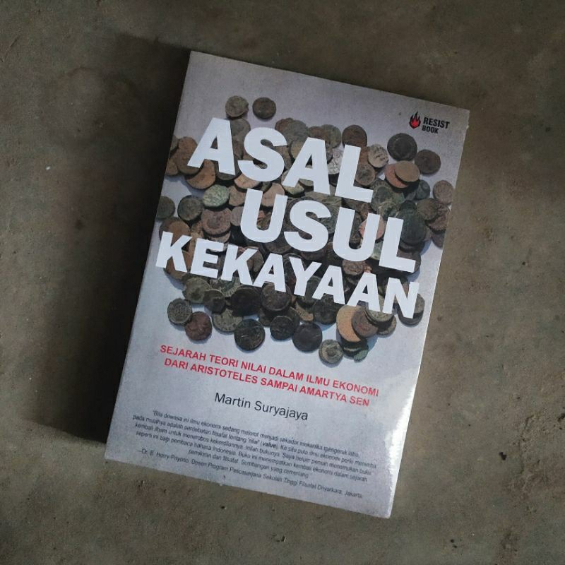 Asal Usul Kekayaan - Martin Suryajaya - Resist Book