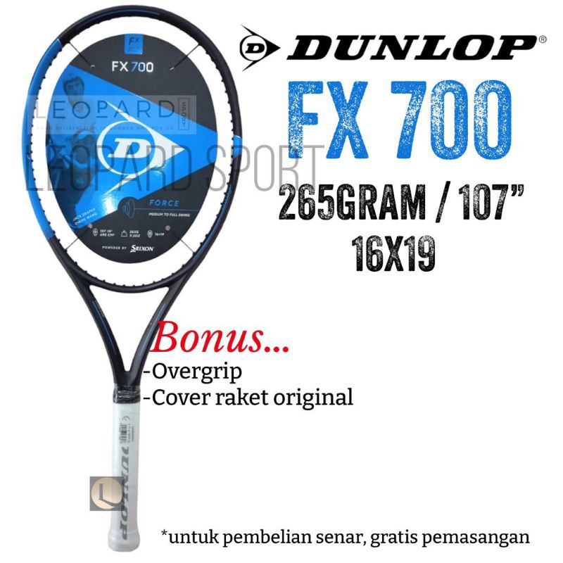 Raket Tenis DUNLOP FX 700 265g 107"/ Raket Tennis