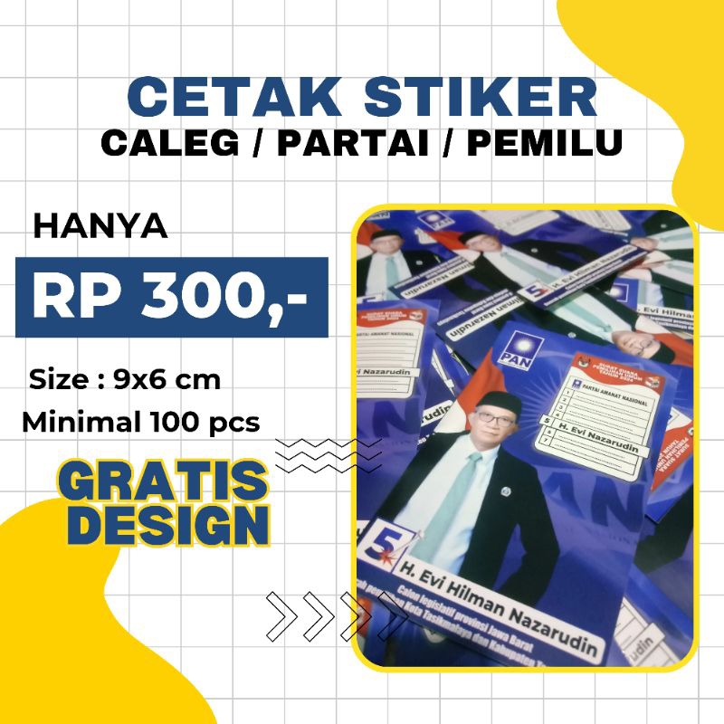 

STIKER CALEG/PARTAI/PEMILU