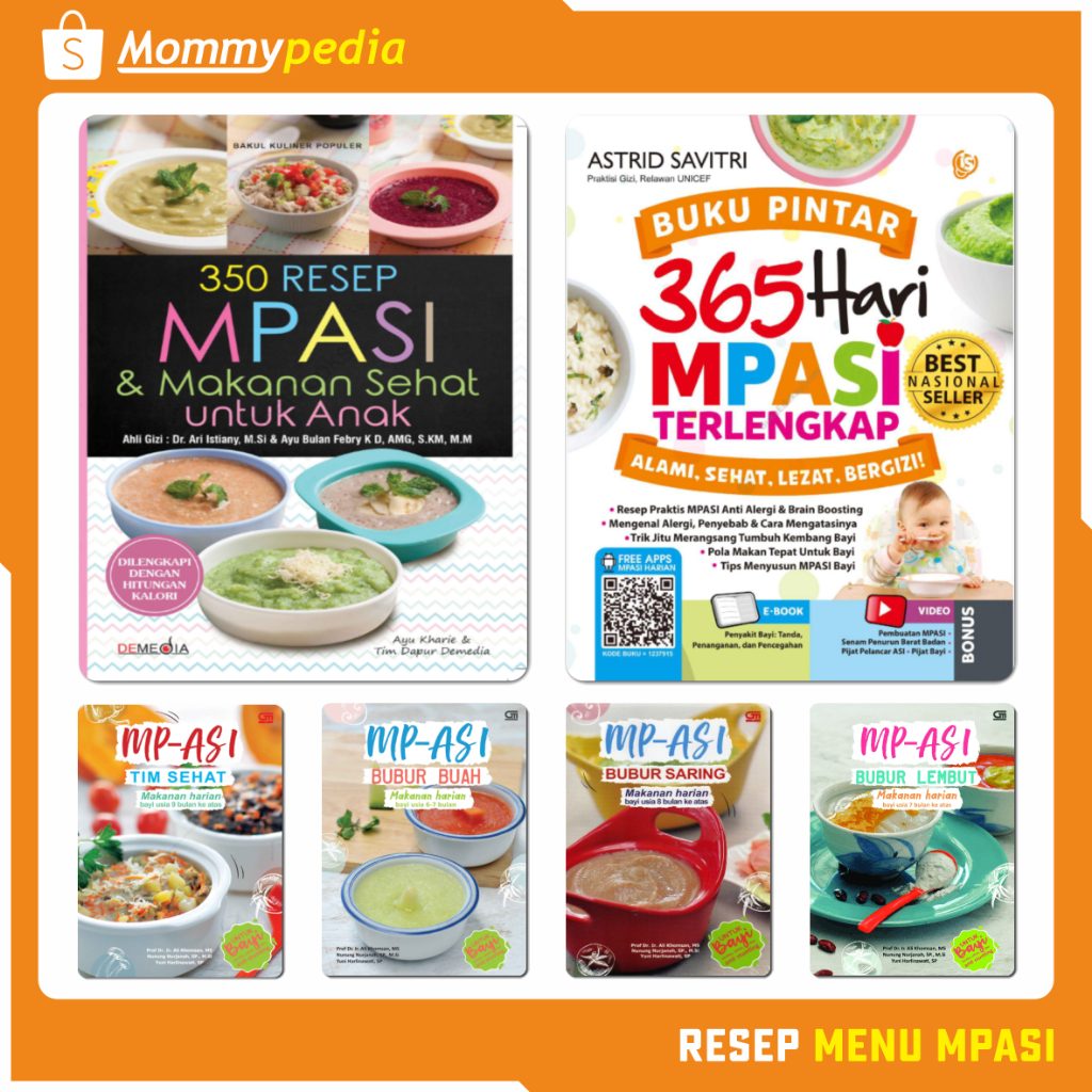 

MOMMYPEDIA MPASI Makanan Sehat untuk Anak Terlengkap - MPASI Bubur Buah, Bubur Saring, Bubur Lembut