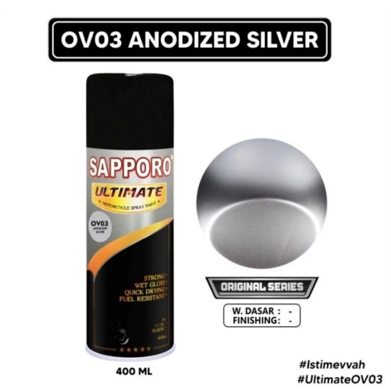 Cat Semprot Sapporo Ultimate Anodized Silver OV03*** Silfer Anodis Anodize Abu Anodise Silper 400ml 