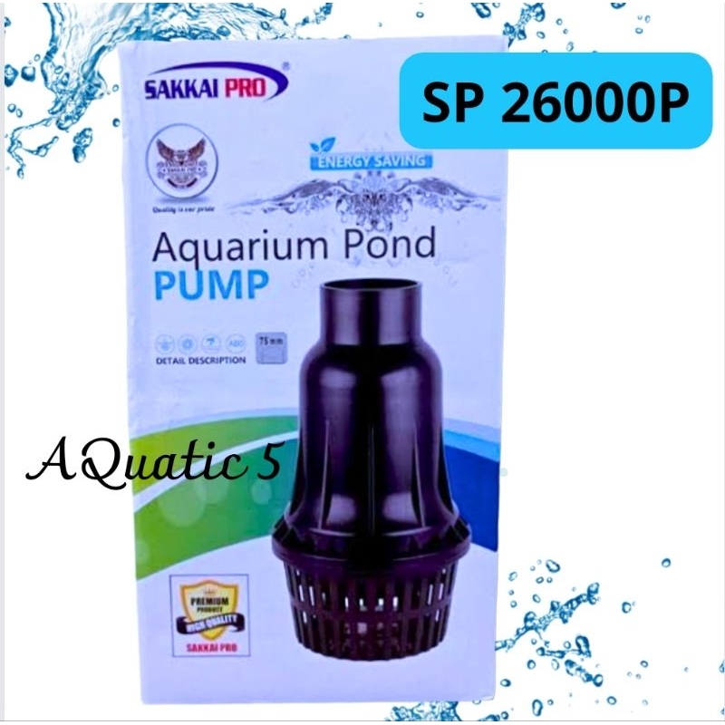 POMPA KOLAM AIR TERJUN SUBMERSIBLE SAKKAI PRO SP 26000P