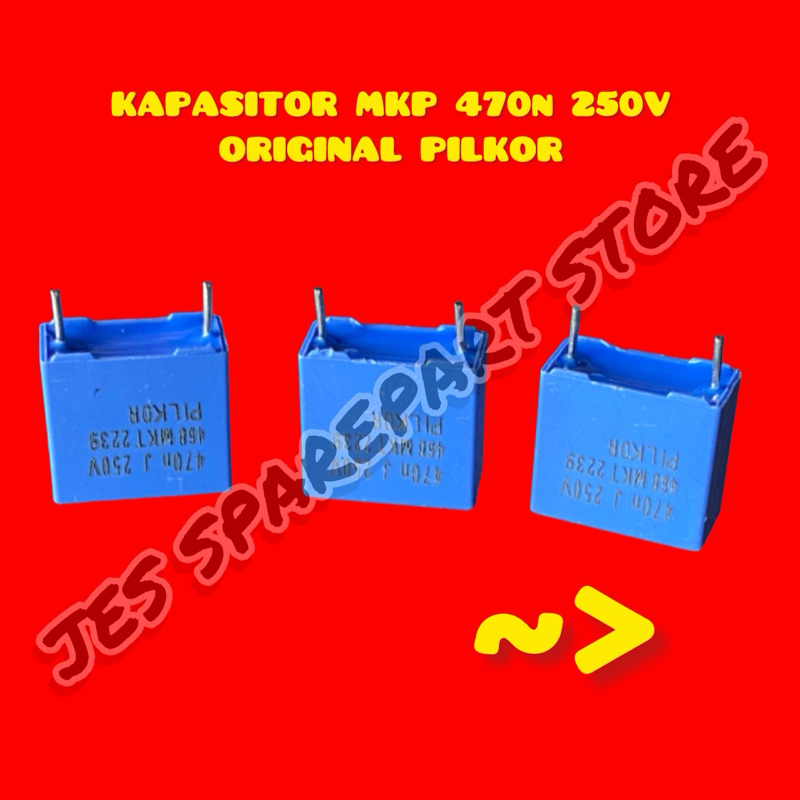 KAPASITOR MKP 470n 250V ORIGINAL PILKOR