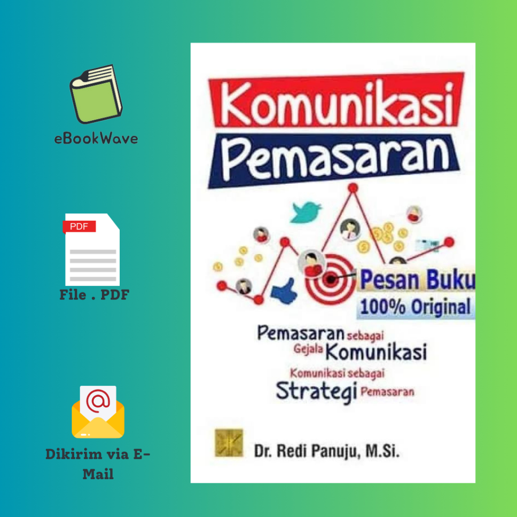 

Komunikasi Pemasaran By Redi Panuju Book BEST SELLER (Bahasa Indonesia) Pdf