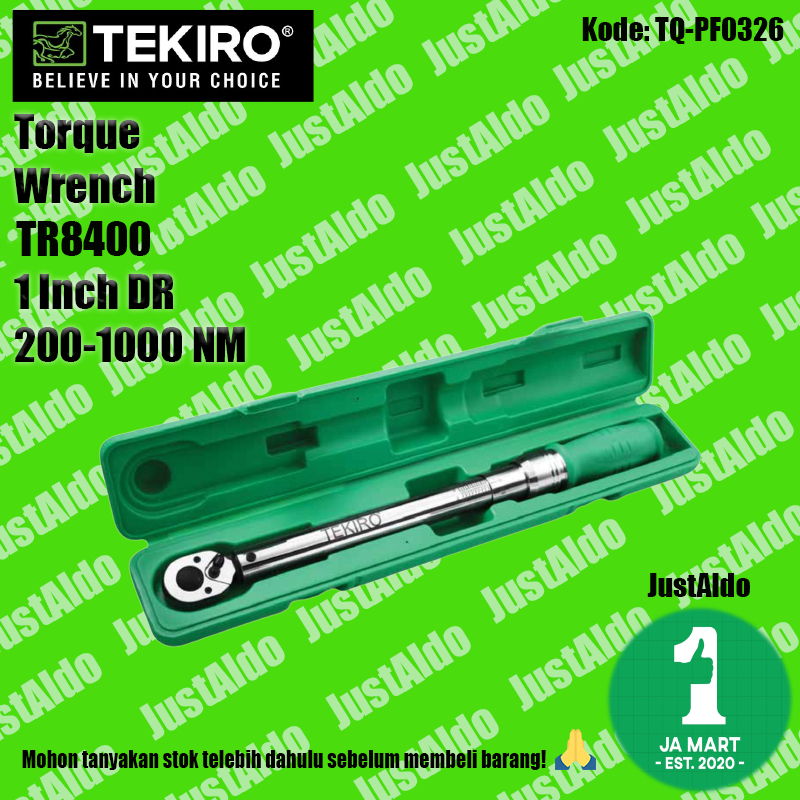 Kunci Torsi Torque Wrench TR8400 1 Inch DR 200-1000 NM Tekiro