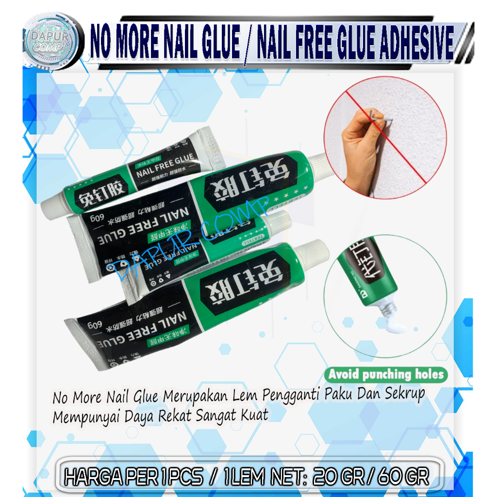 NO MORE NAIL/NAIL FREE GLUE STRONG ADHESIVE LEM SERBAGUNA