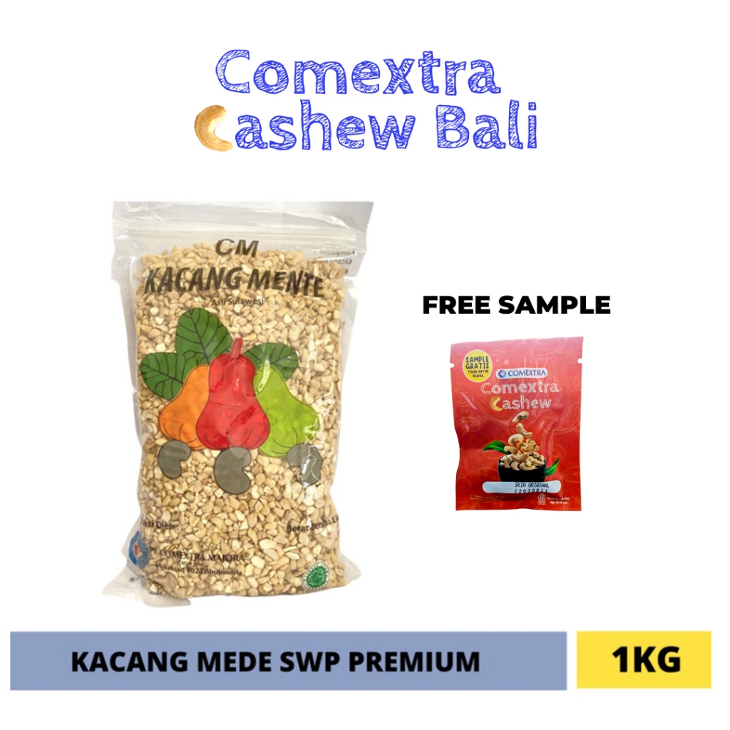 

Kacang Mede Comextra Mentah Pecah SWP PREMIUM 1 Kg - Sulawesi Cashew Mete (Bali)