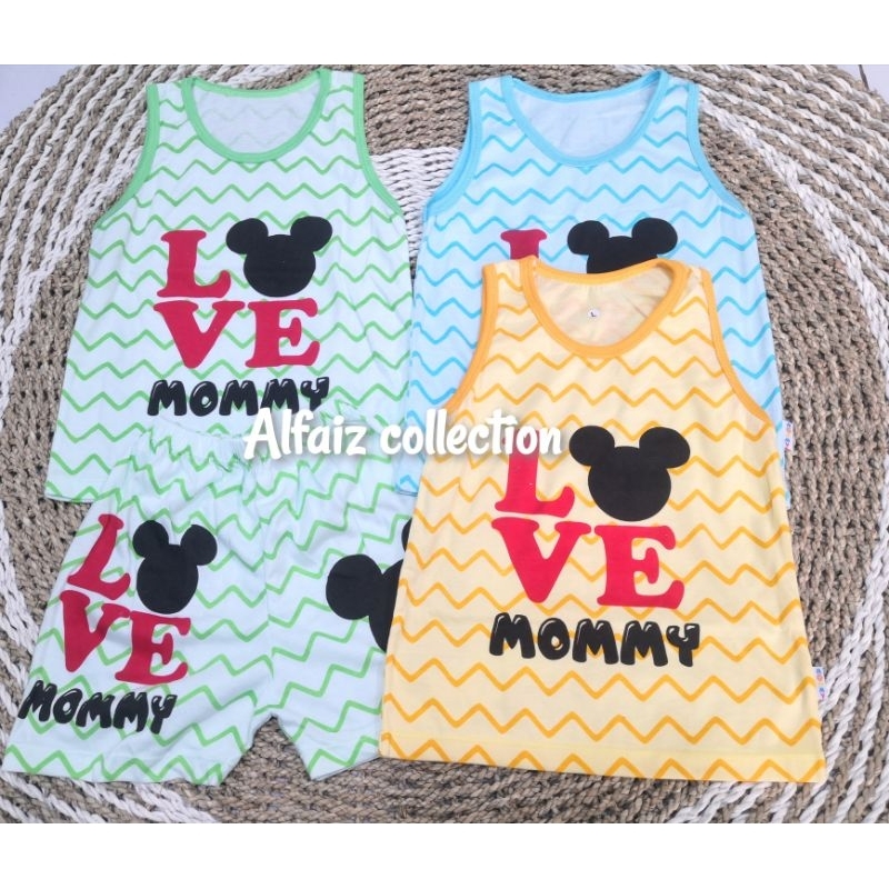 SETELAN SINGLET MOMMY/SETELAN LOVE MOMMY