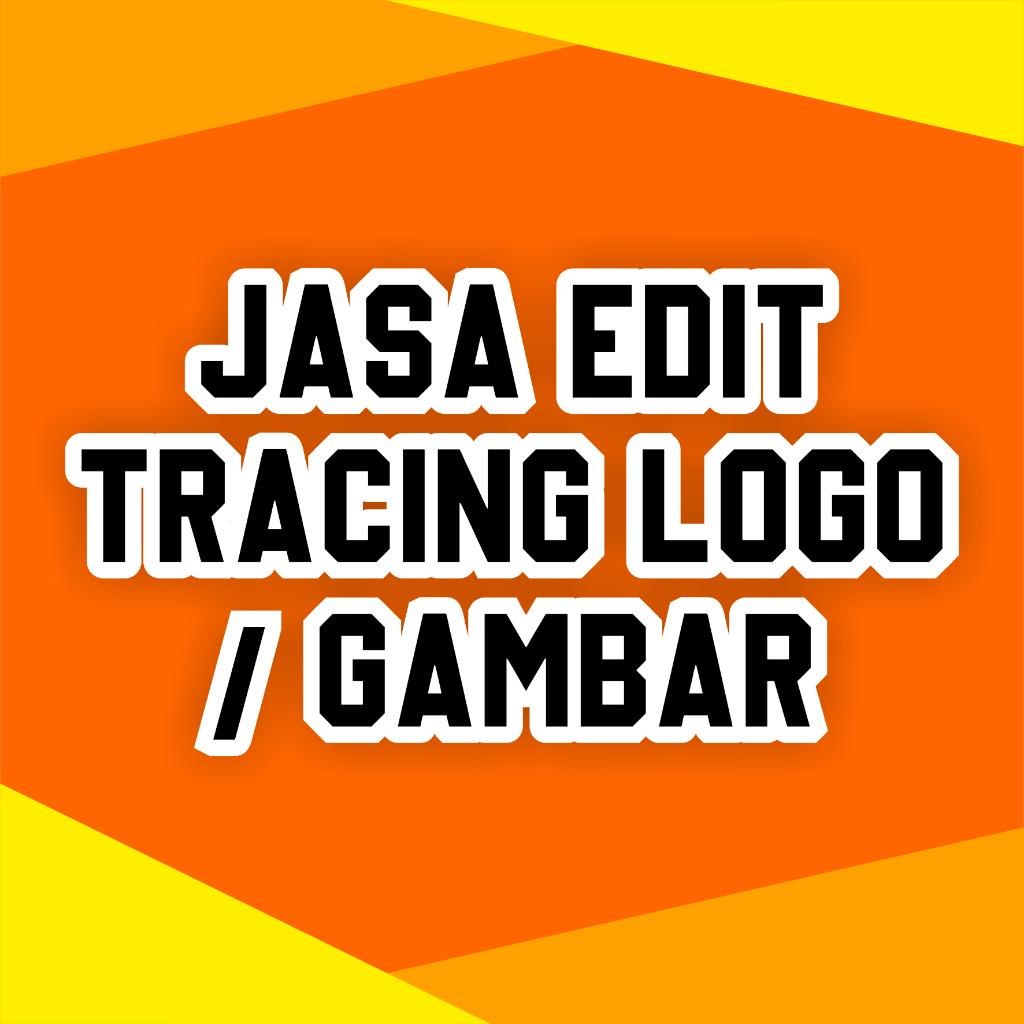 

Jasa Edit/Tracing/Bikin Desain