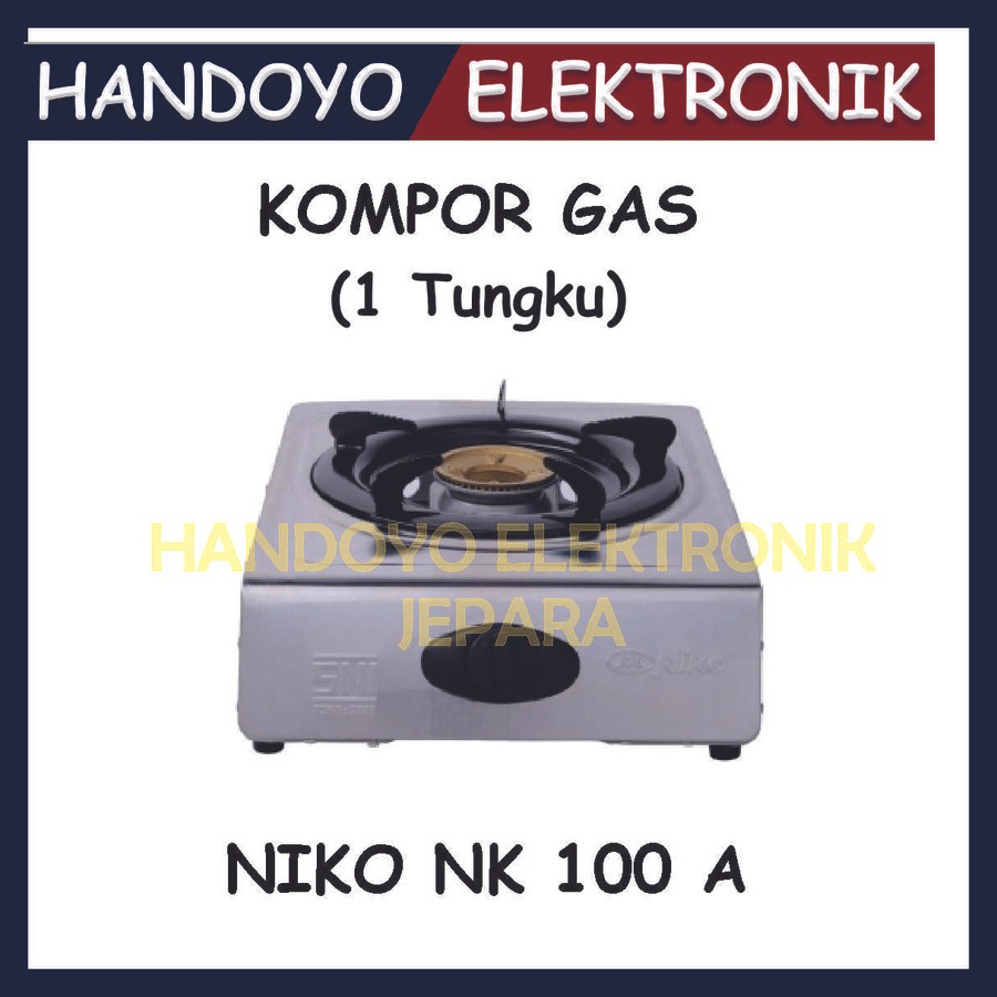 NIKO KOMPOR NK 100 A KOMPOR SATU TUNGKU MURAH BERKUALITAS DAN ORIGINAL [HANDOYO ELEKTRONIK JEPARA]