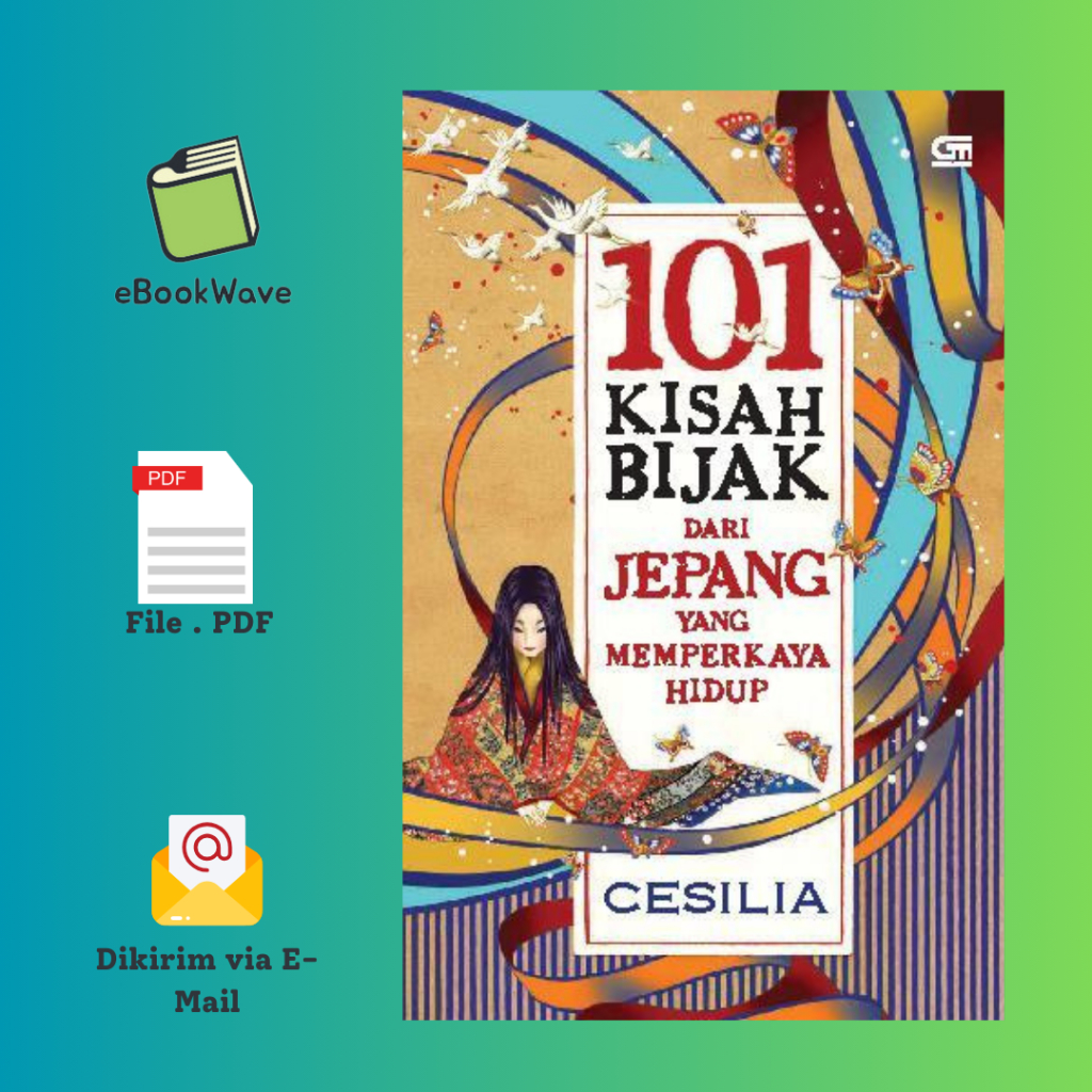 

101 Kisah Bijak Jepang By Cesilia Book BEST SELLER (Bahasa Indonesia) Pdf