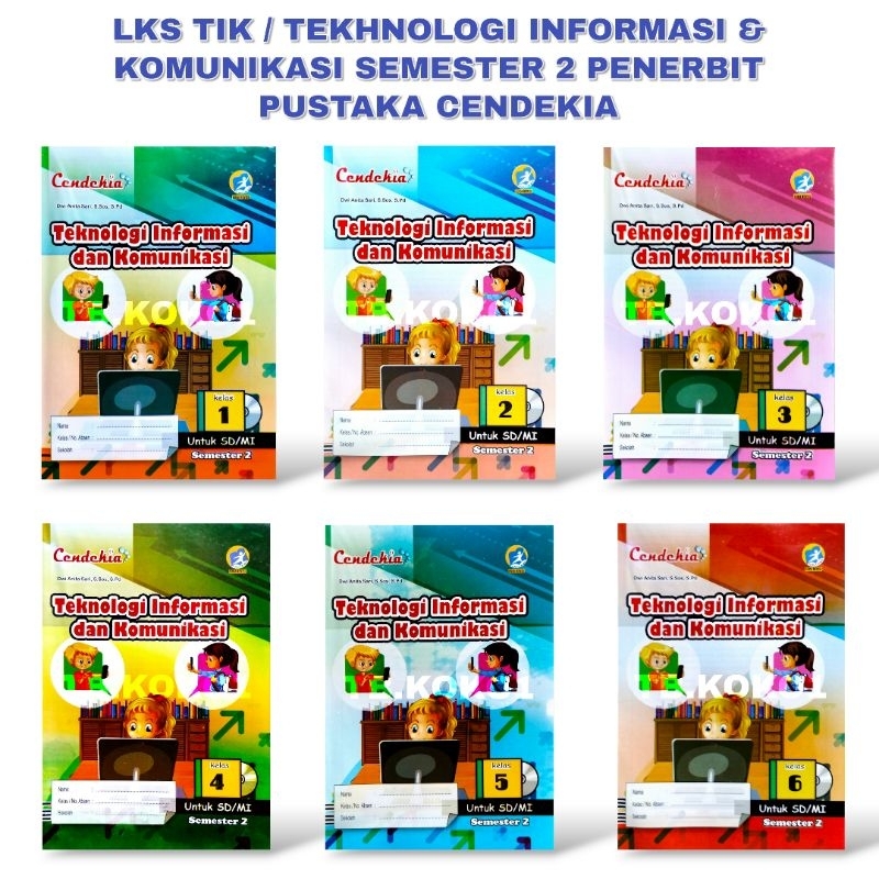 LKS TIK / TEKHNOLOGI INFORMASI & KOMUNIKASI UNTUK SD KELAS 1-6 SEMESTER 2 TERBARU PENERBIT PUSTAKA C