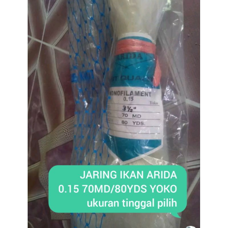 JARING IKAN ARIDA 0.15 70MD/80YDS YOKO ukuran 1 inch - 4½ inch jaring arida