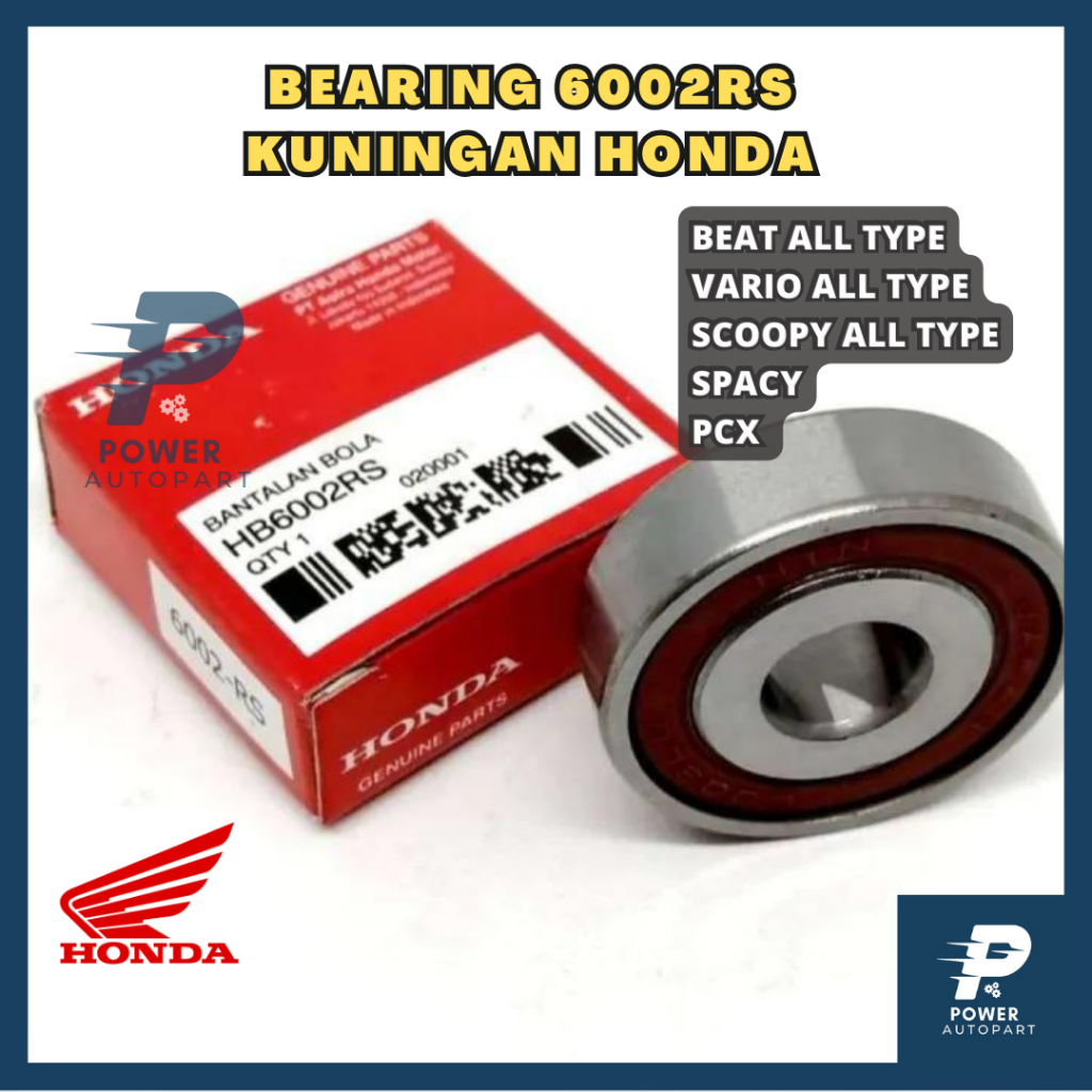 BEARING 6002 LAHER BAK CVT HONDA BEAT VARIO SCOOPY ALL KUALITAS TRBAIK ORIGINAL KUNINGAN