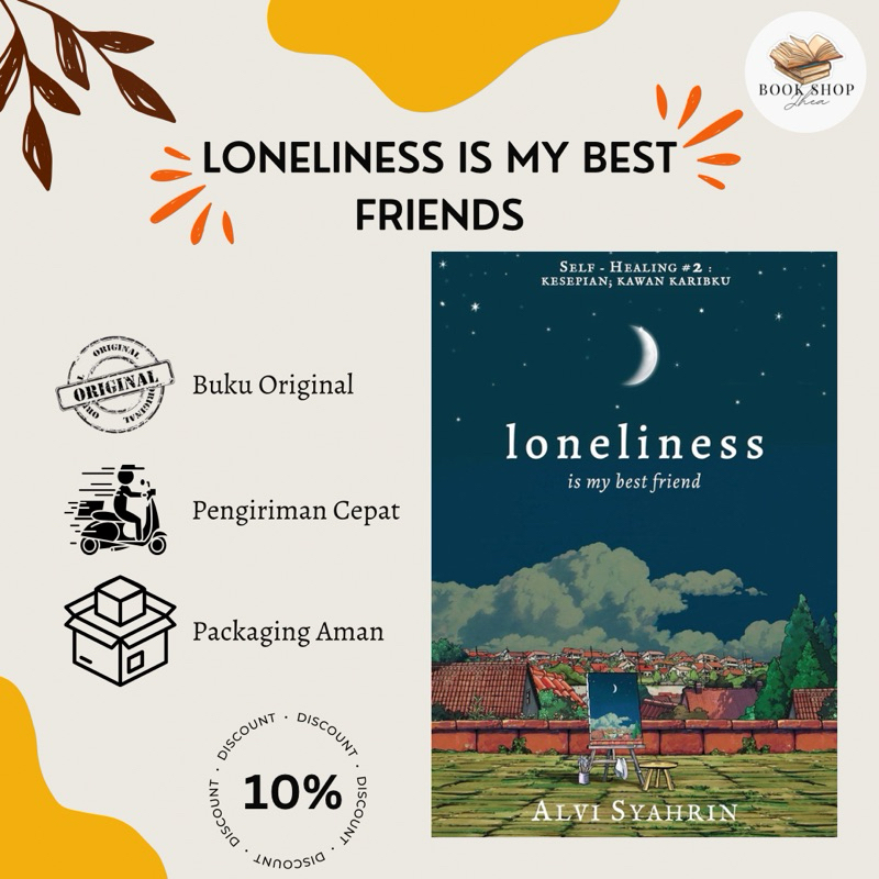 Loneliness Is My Best Friend