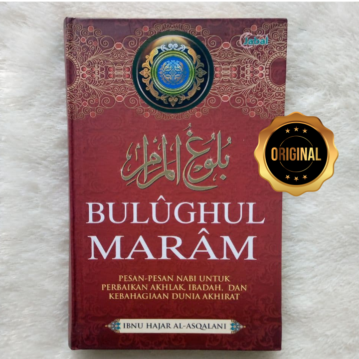 Buku Bulughul Maram Pesan-Pesan Nabi - Jabal