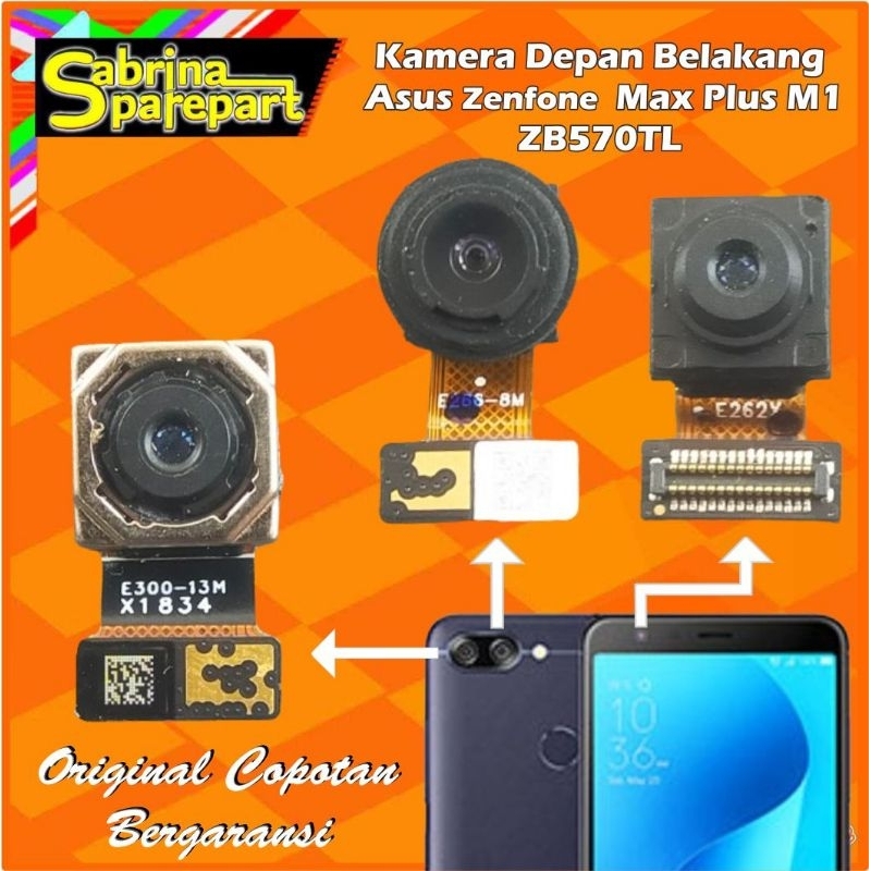 Kamera Depan Belakang Asus Zenfone Max plus m1 ZB570TL Original Copotan
