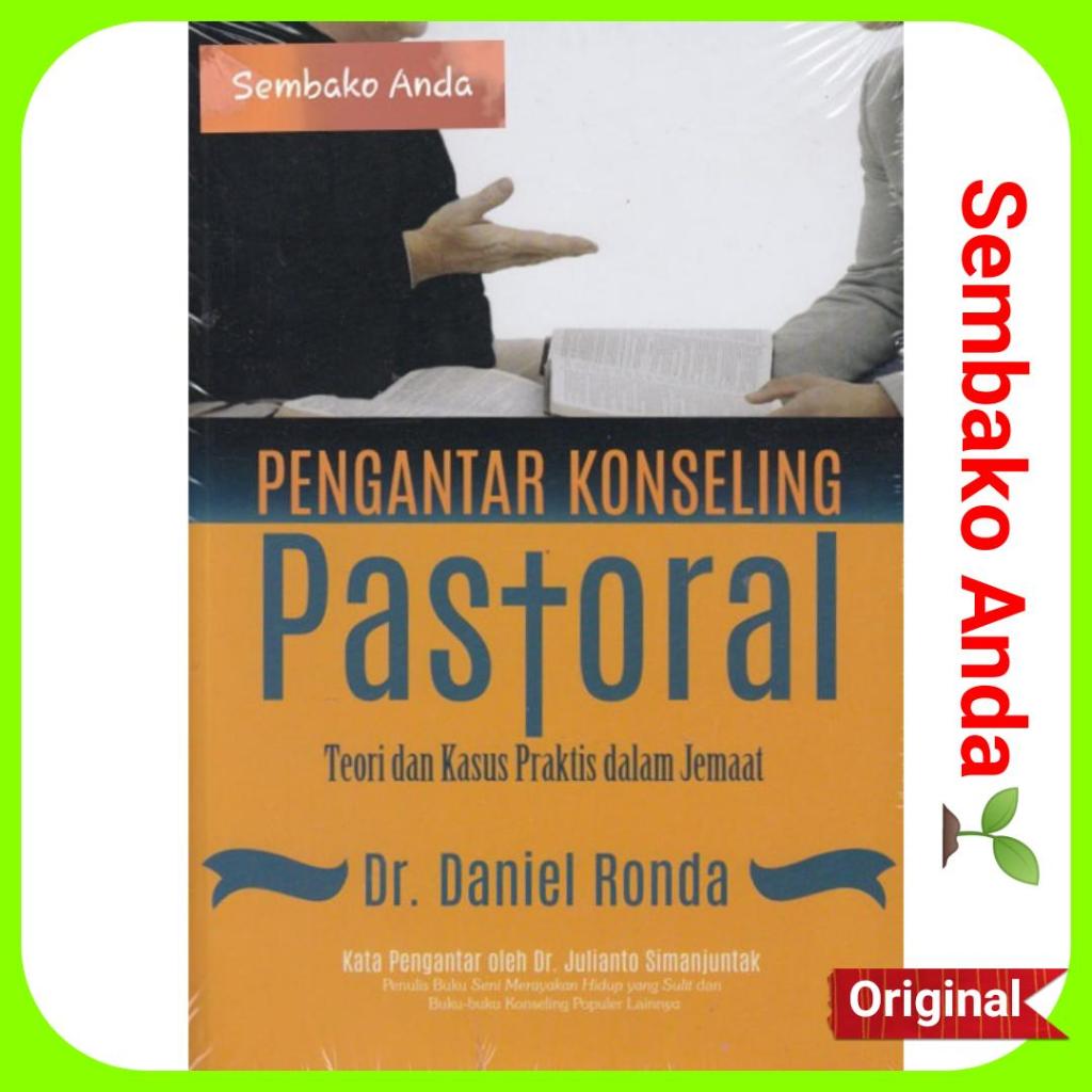 Pengantar Konseling Pastoral. Daniel Ronda. Kristen.
