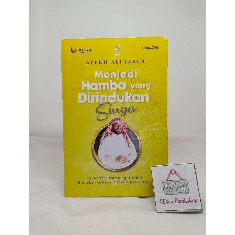 BUKU MENJADI HAMBA YANG DIRINDUKAN SURGA SYEKH ALI JABER ELMADINA