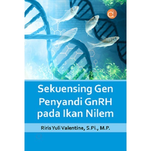 Buku Sekuensing Gen Penyandi GnRH - Full Colour - BUKU PERIKANAN DAN KELAUTAN