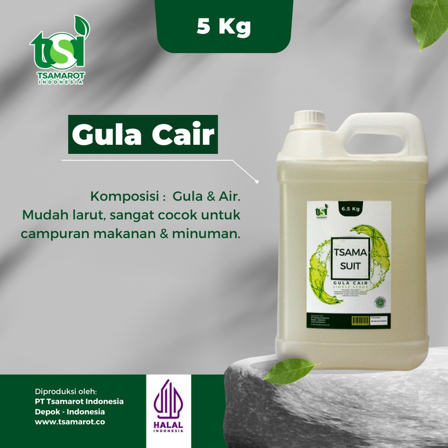 

Tsama Suit – Gula Cair - Simple Syrup – Gula Murni- 5 Kg