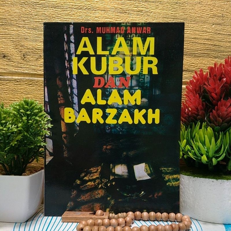 alam kubur dan alam barzakh/barzah