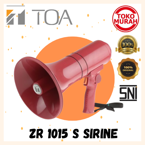 MEGAPHONE/PENGERAS SUARA TOA ZR 1015 S Sirine