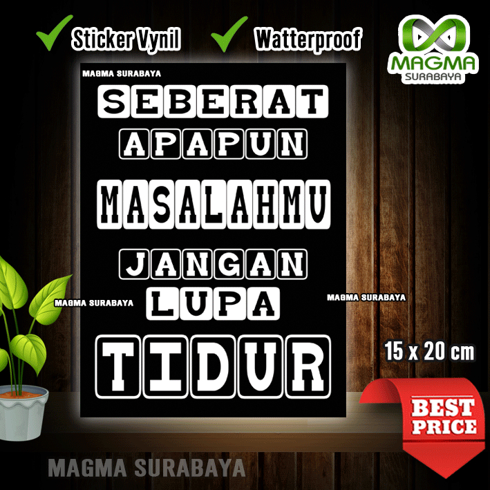 

Stiker seberat apapun masalahmu jangan lupa tidur - quotes