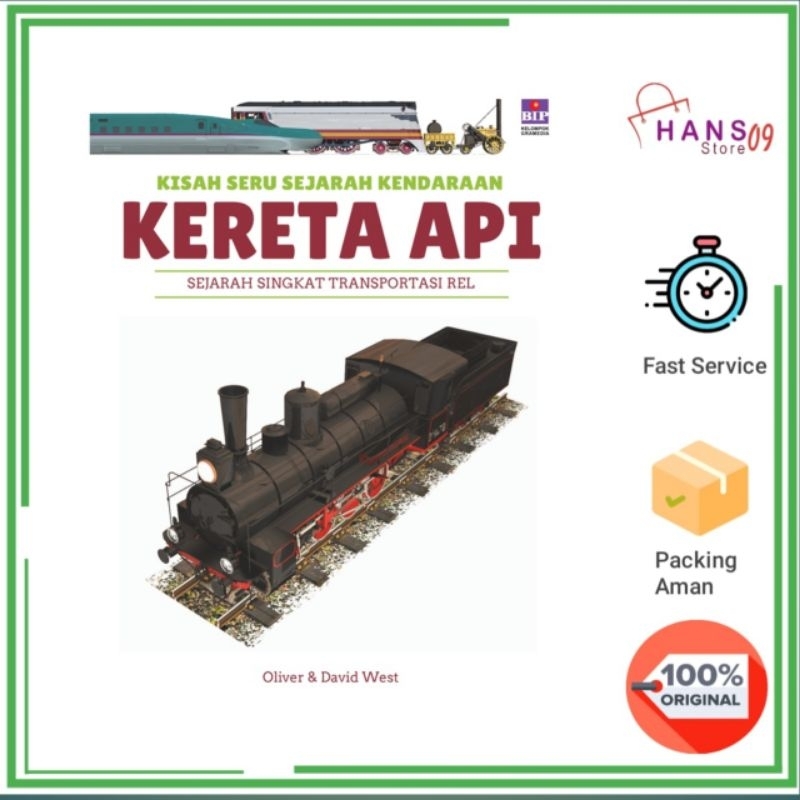 Seri Kisah Seru Sejarah Kendaraan: Kereta Api