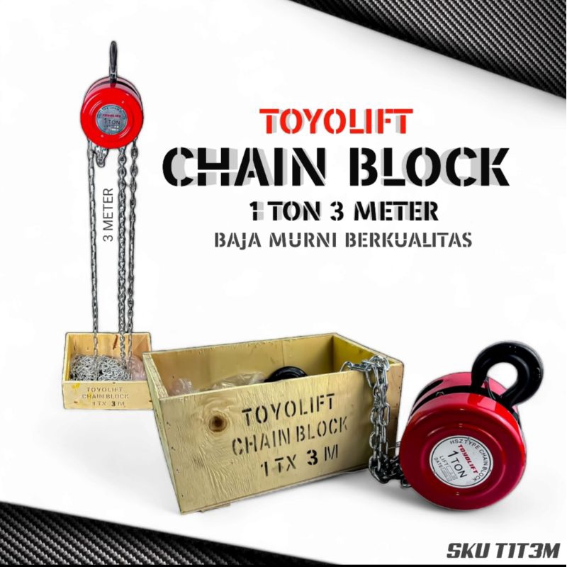 Toyo lift chain block 1ton 3meter katrol kerekan takel garansi resmi chainblock