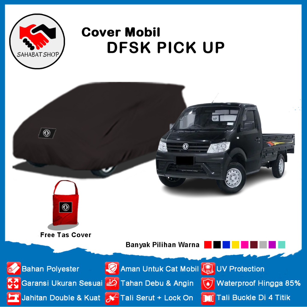Sahabat - Cover Mobil DFSK Pick Up Premium