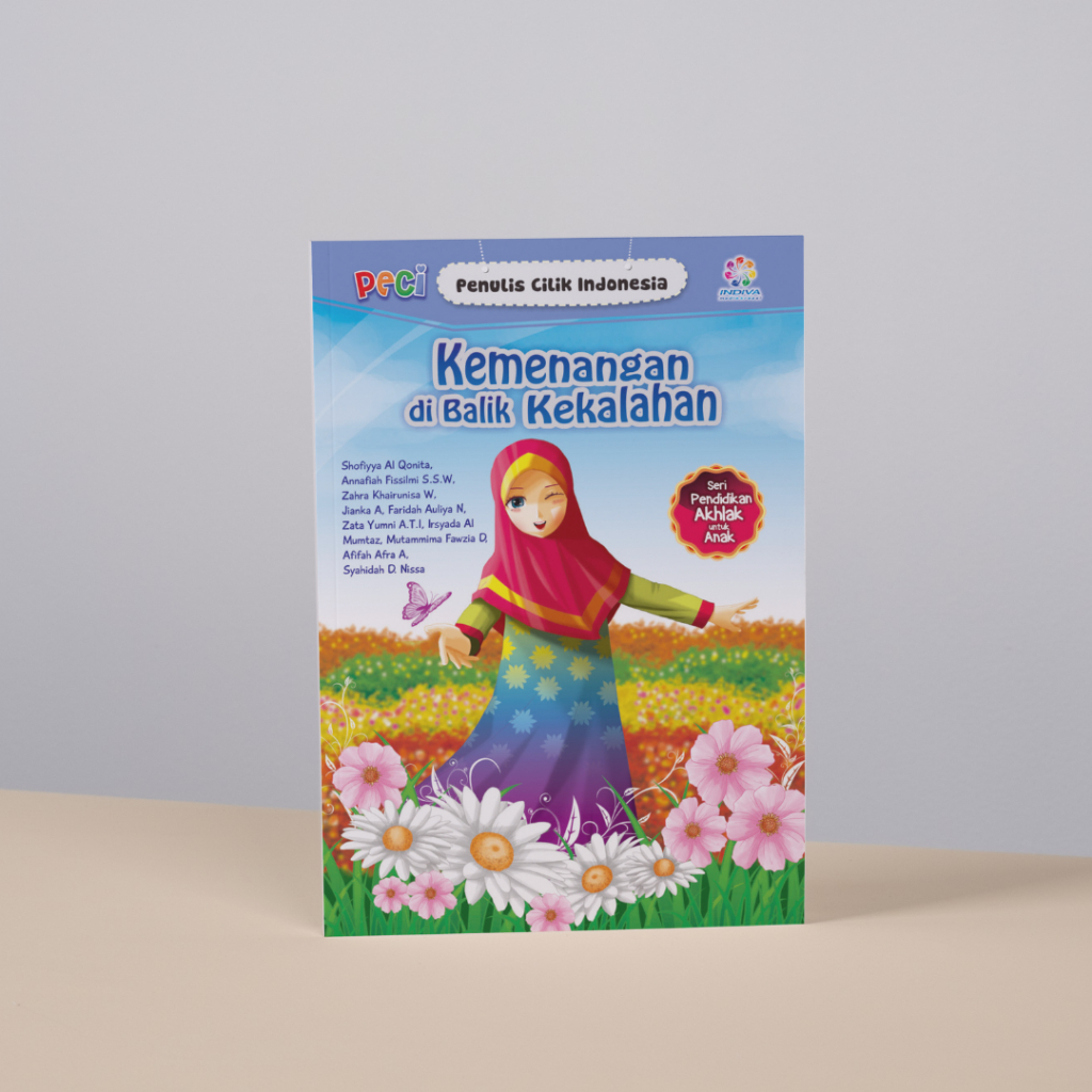 KEMENANGAN DI BALIK KEKALAHAN: Kumpulan Cerpen Anak PECI