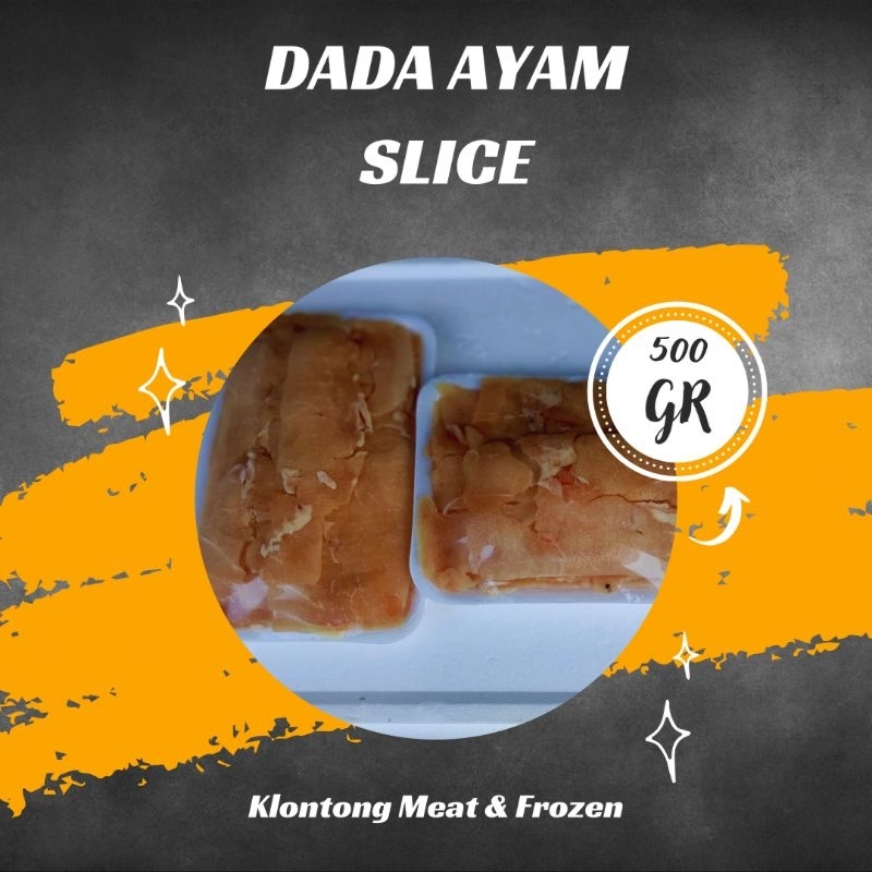 

Dada Ayam Slice