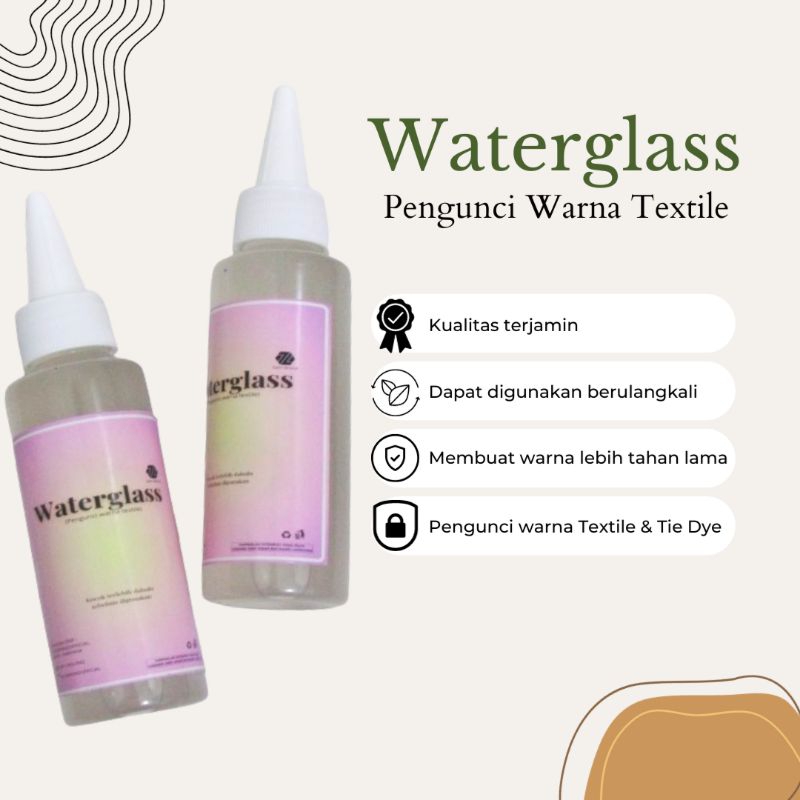 

Waterglass Lem Pengunci Warna Textile Tie Dye Penguat Warna Textile Batik Tidak Luntur