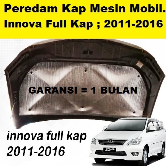 Peredam Panas Kap Mesin Mobil Innova 2011-2016 Full Kap