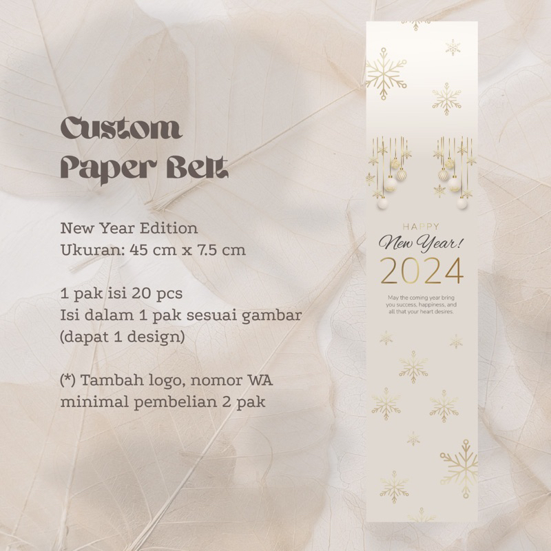 

[Days] Design Custom Belt Happy New Year/ Tahun Baru/ Sabuk Packaging