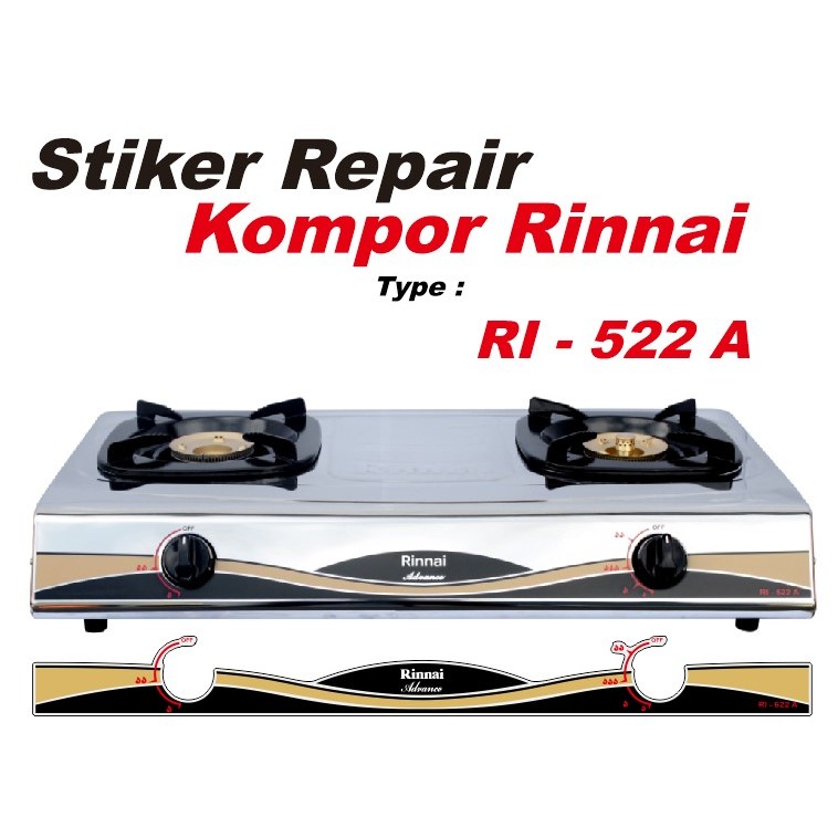 Stiker Repair Kompor Rinnai  2 Tungku Type RI -  522 A