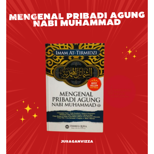 BUKU MENGENAL PRIBADI AGUNG NABI MUHAMMAD SYAMAIL NABI SYAMAAIL MUHAMMAD SYAMAIL MUHAMMADIYAH IMAM A