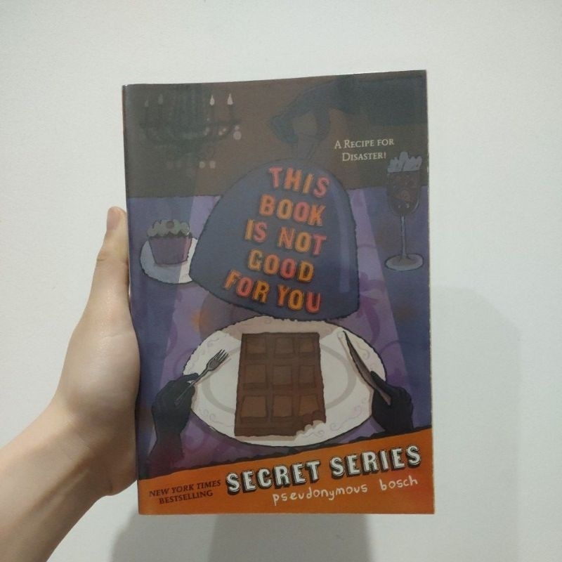 This Book is Not Good For You - Pseudonymous Bosch