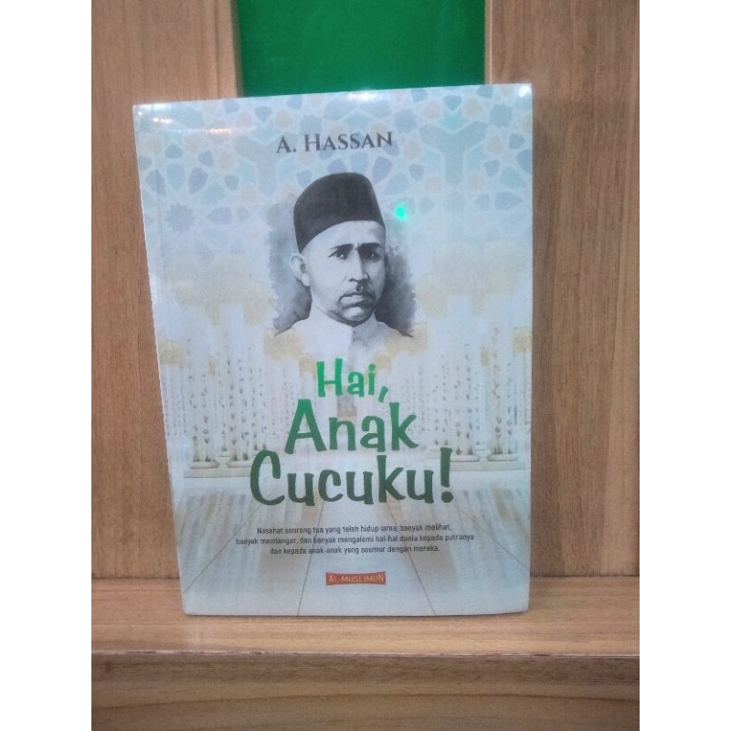 Hai Anak Cucuku by A Hasan