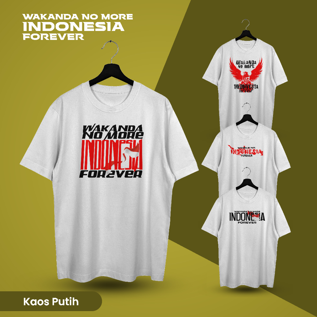 PPI Kaos Wakanda No More Indonesia Forever - Putih